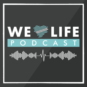 The We Love Life Podcast