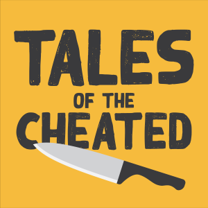 Tales of the Cheated