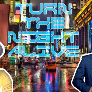 turn the night alive podcast