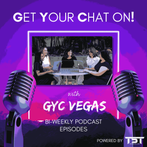 Get Your Chat on with GYC Vegas