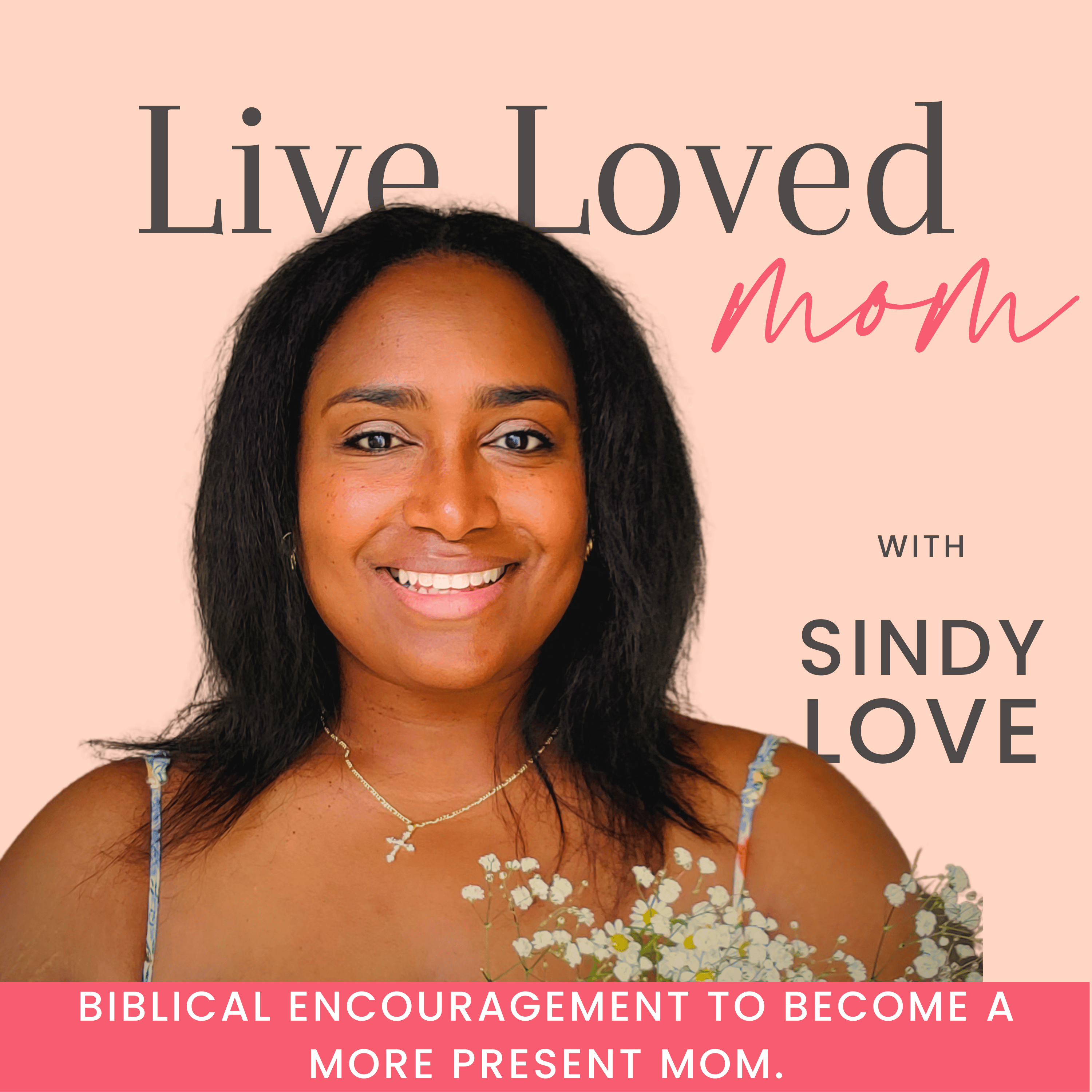 Live Loved Mom | Christian mom, Biblical Mindset, Present Mom, Mom Guilt, Self Care Tips
