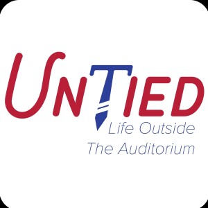 Untied: Life Outside the Auditorium