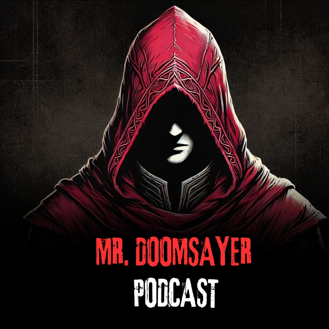 The Mr. Doomsayer Podcast