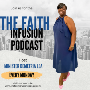 The Faith Infusion Podcast