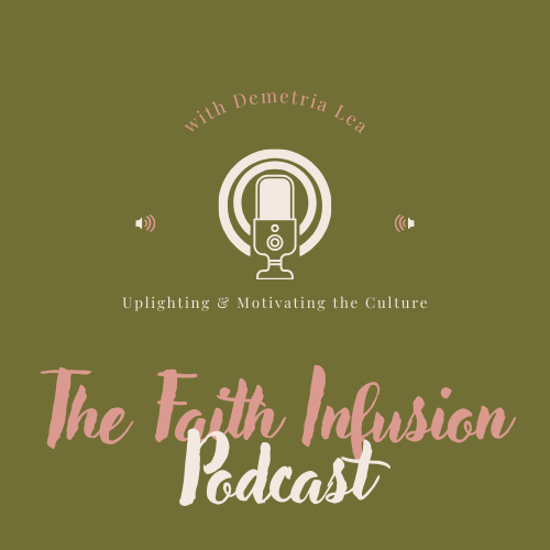 The Faith Infusion Podcast