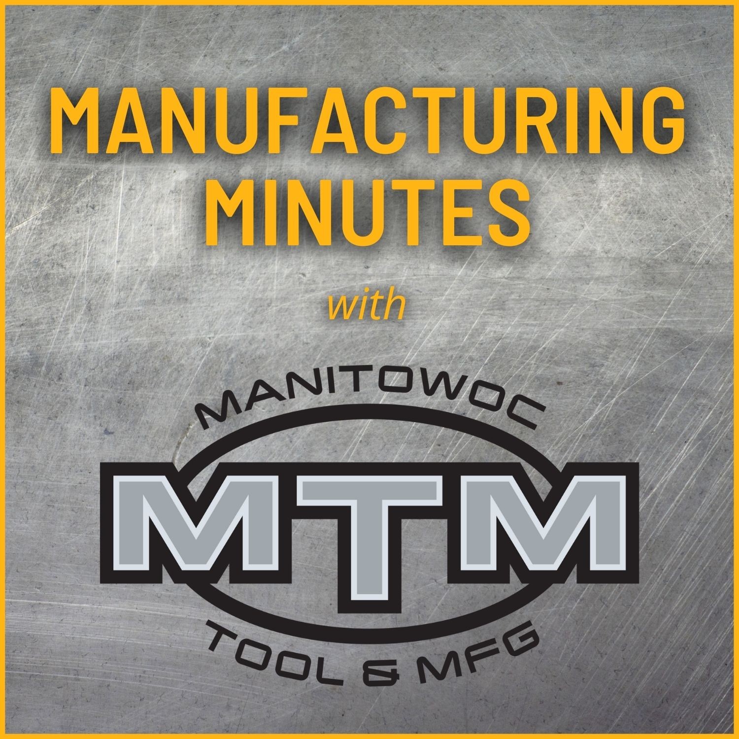 Manufacturing Minutes