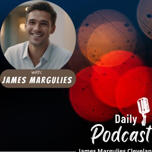 The jamesmarguliesofficial’s Podcast