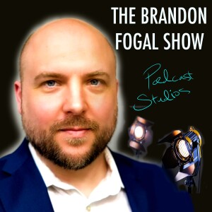 The Brandon Fogal Show