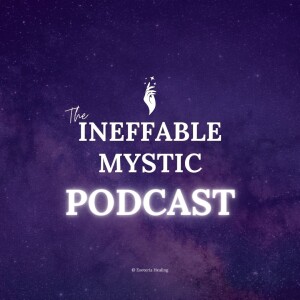 The Ineffable Mystic