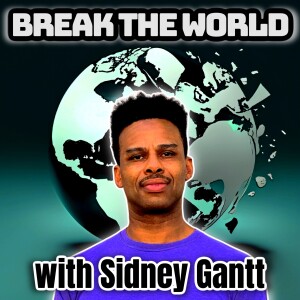 Break The World 1: Stupidity Is A Superpower