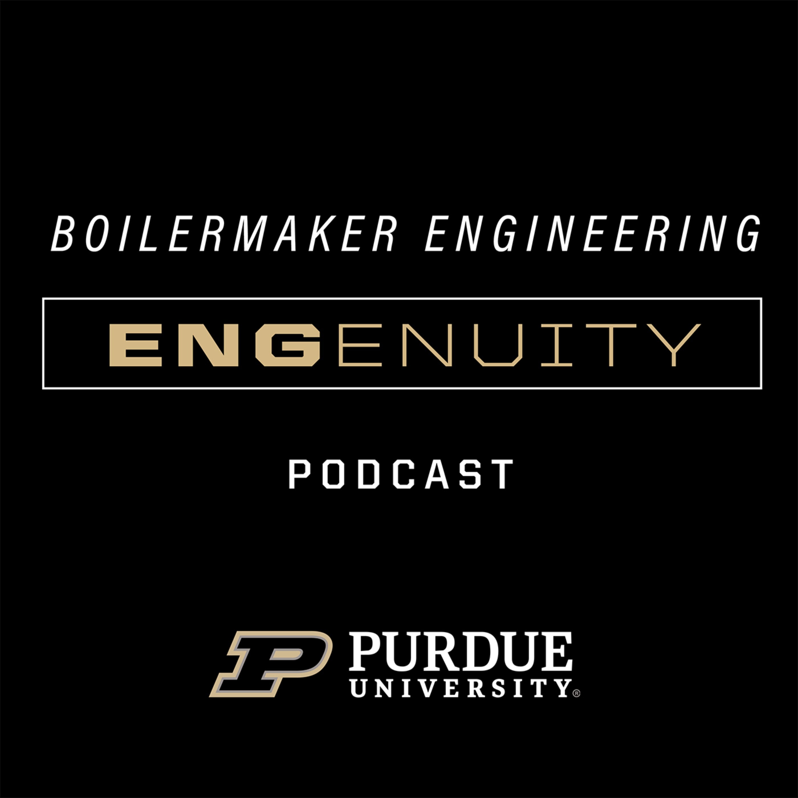 Boilermaker Engineering Engenuity Podcast