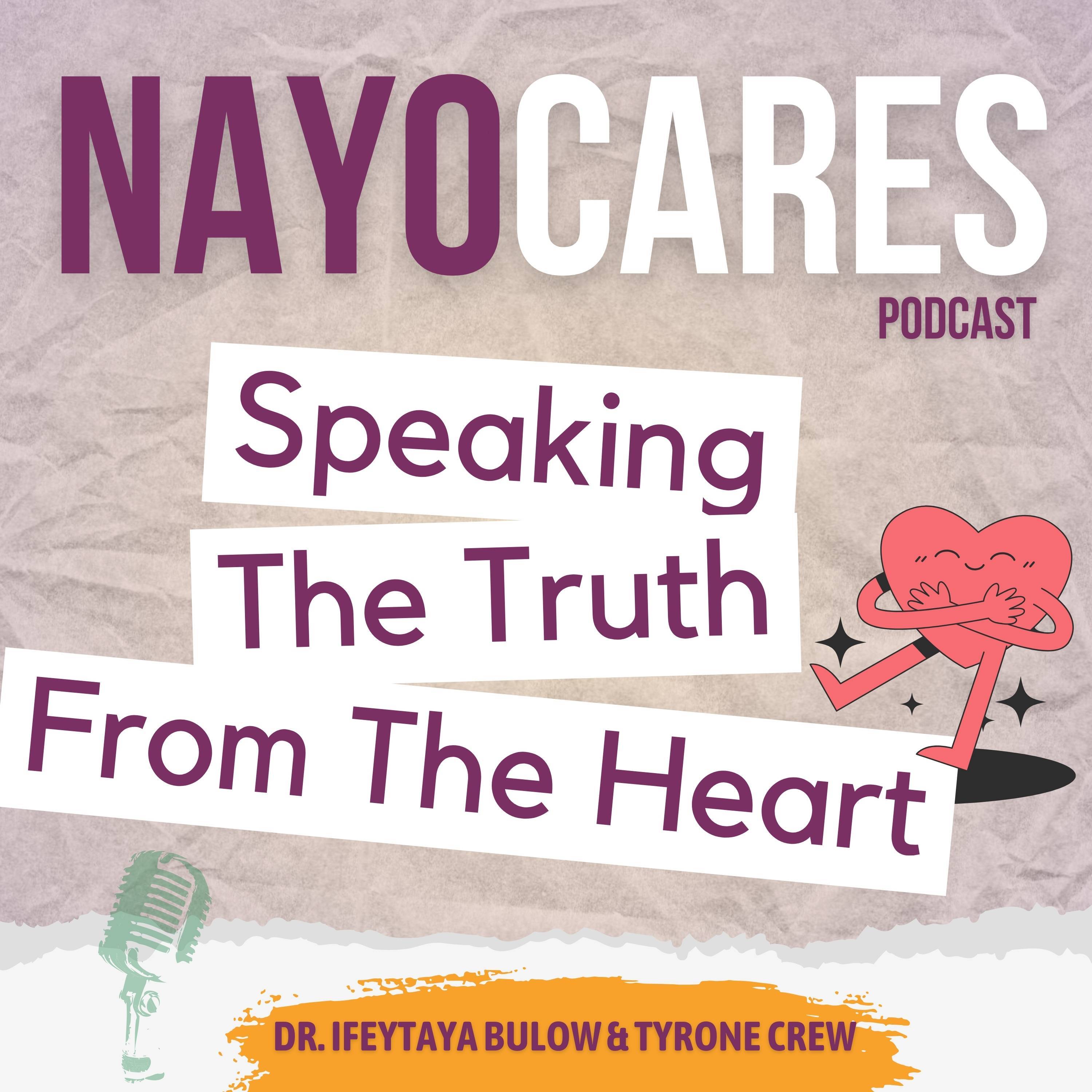 Nayo Cares Podcast