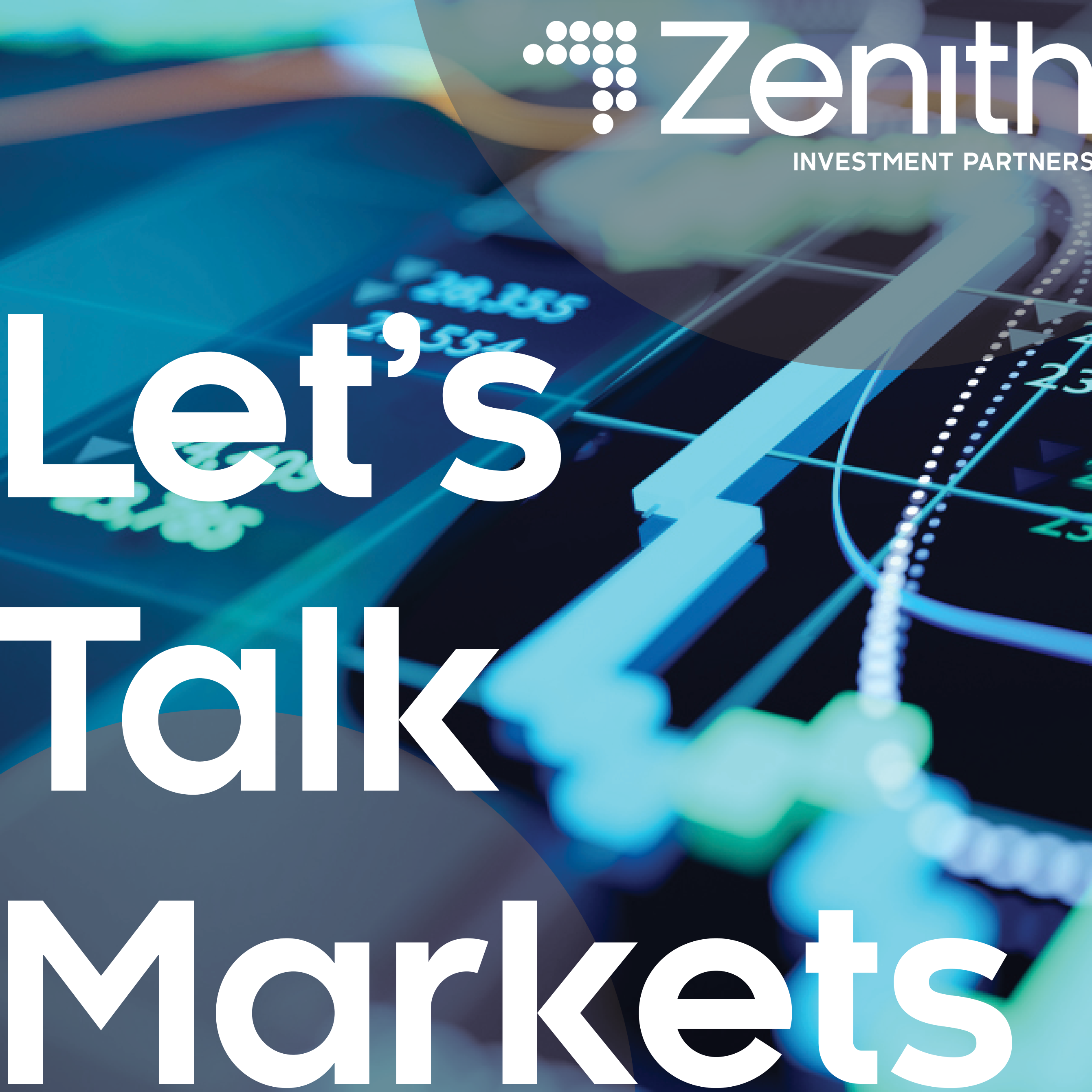 Let’s Talk Markets