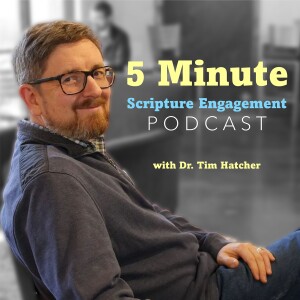 5 Minute Scripture Engagement Podcast