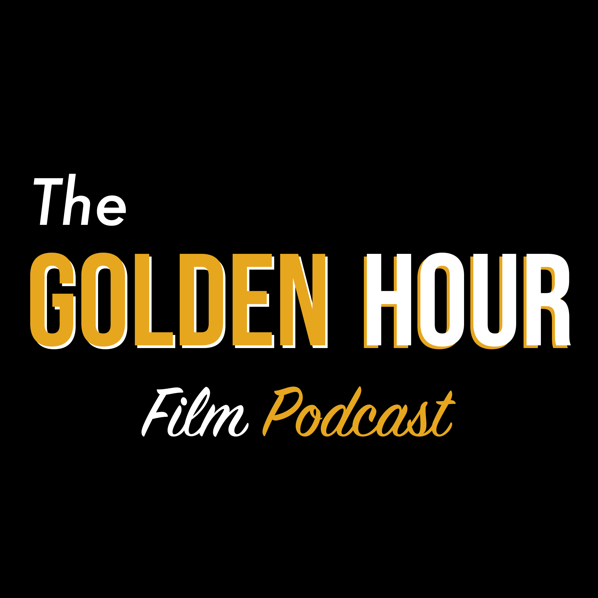 The Golden Hour Film Podcast