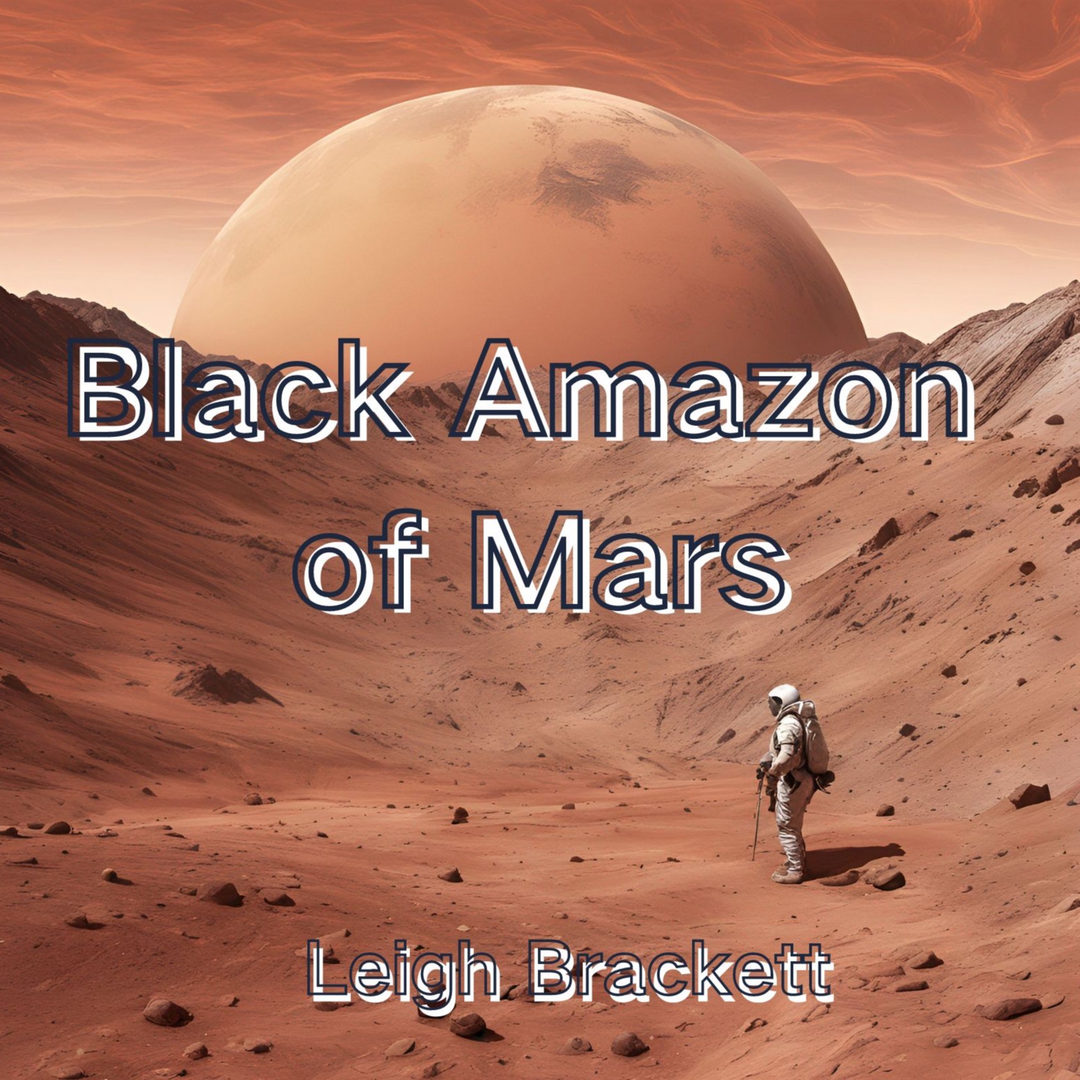 Black Amazon of Mars by Leigh Brackett