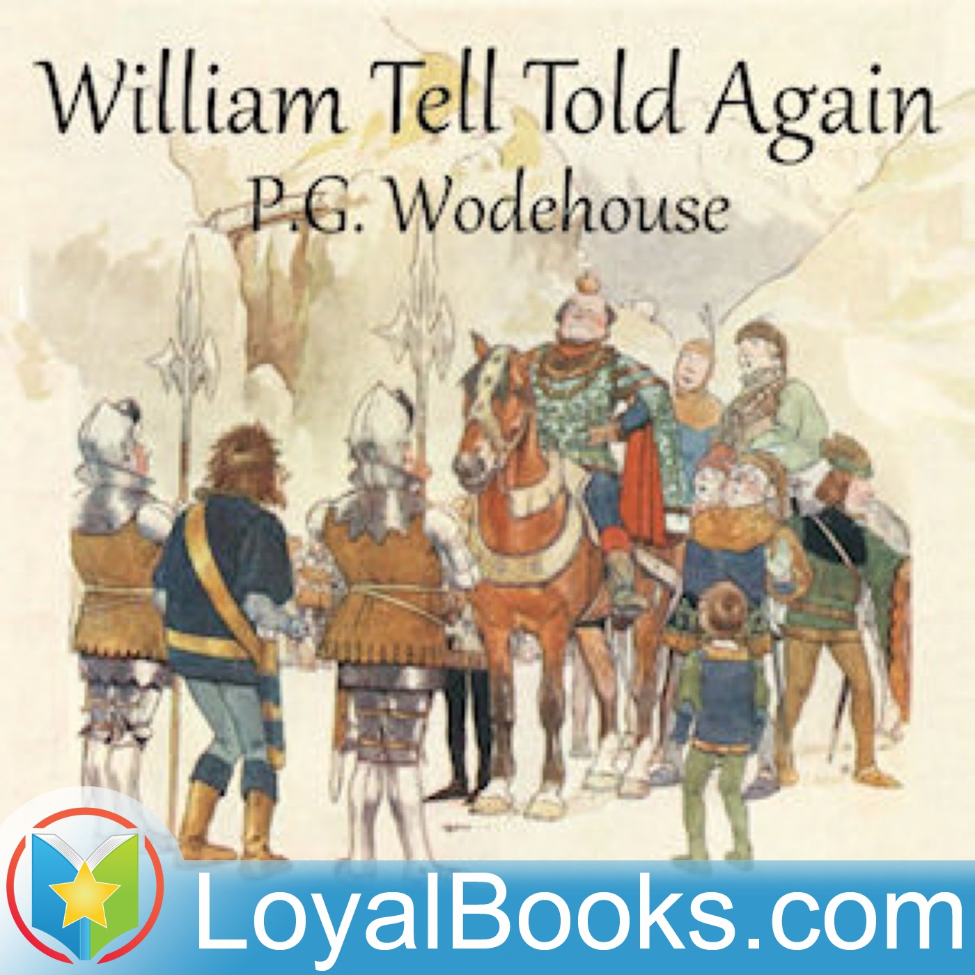 William Tell Told Again by P. G. Wodehouse