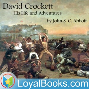 10 - Crockett’s Tour to the North and the East