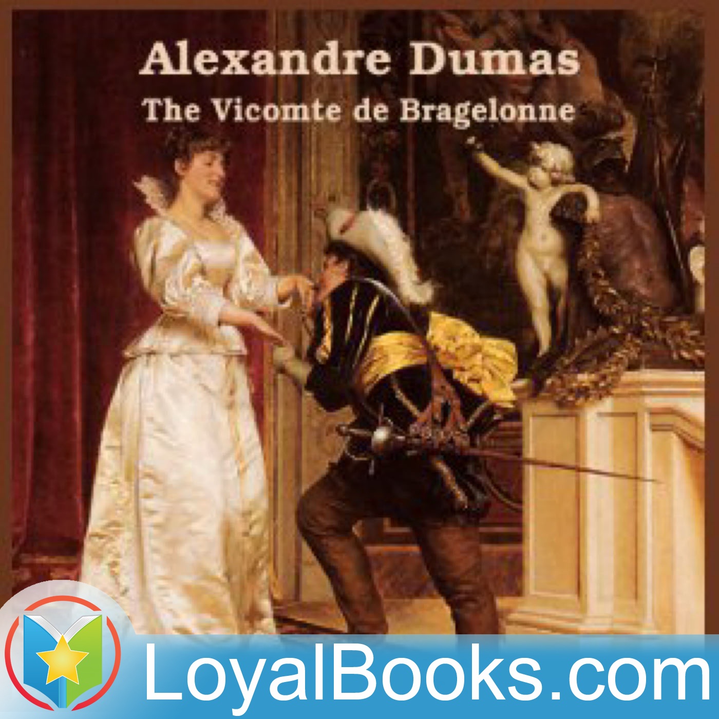 The Vicomte De Bragelonne by Alexandre Dumas