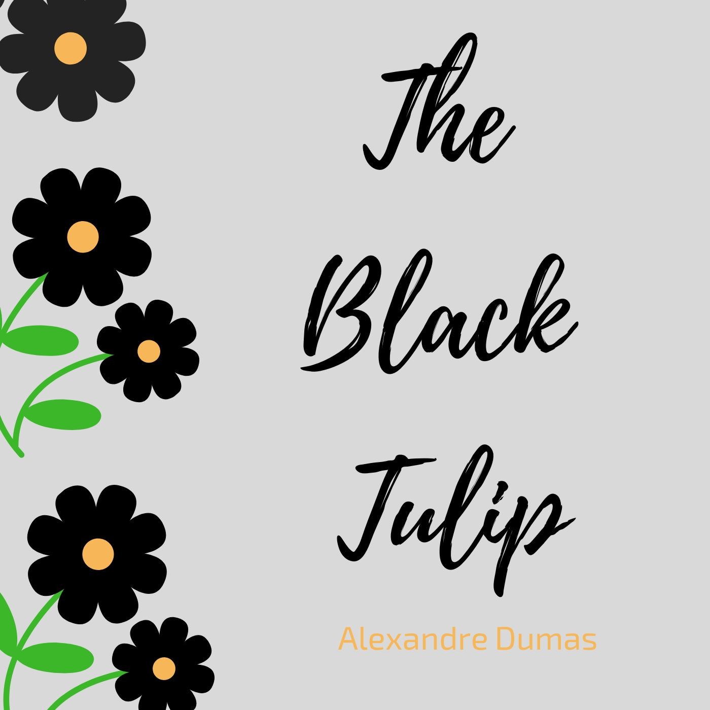 The Black Tulip by Alexandre Dumas