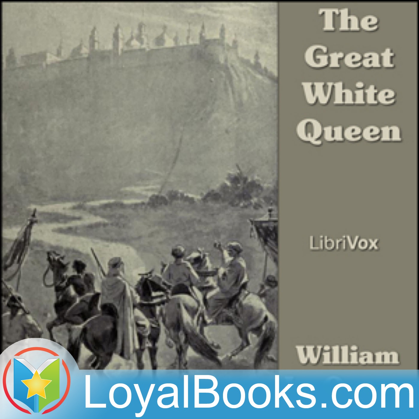 The Great White Queen by William Le Queux