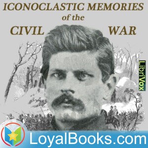 Iconoclastic Memories of the Civil War by Ambrose Bierce