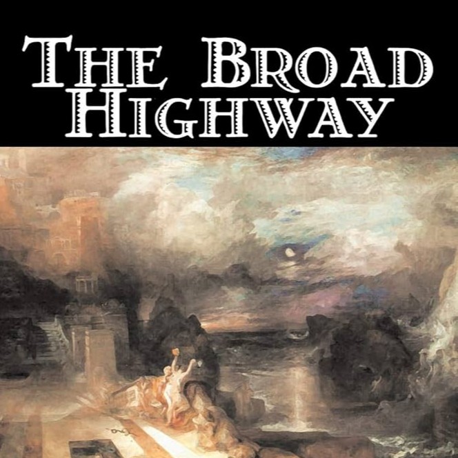 Broad Highway by John Jeffery Farnol