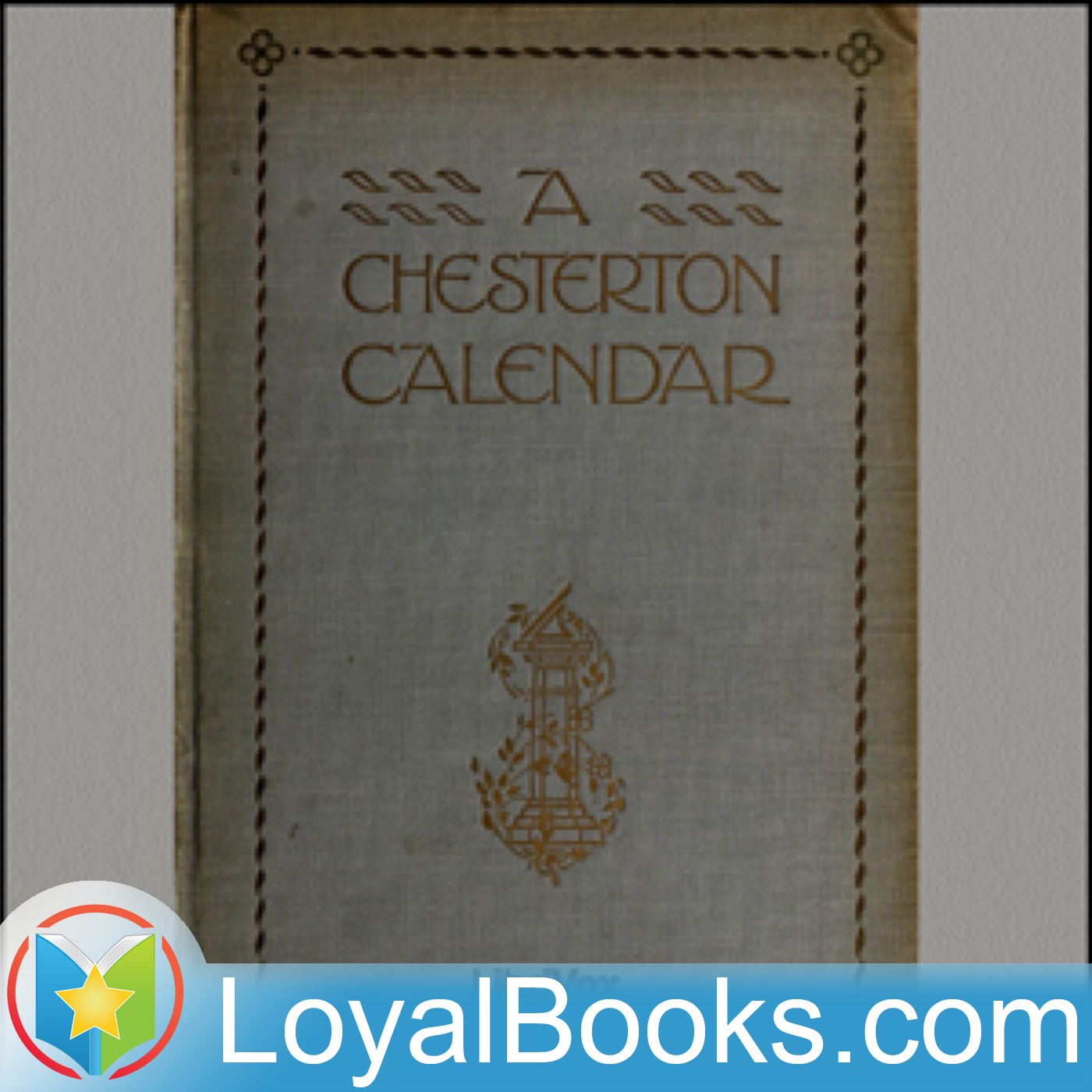 A Chesterton Calendar by G. K. Chesterton