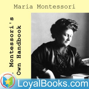 Dr. Montessori's Own Handbook by Maria Montessori