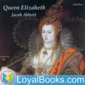 05 – Queen Elizabeth in the Tower