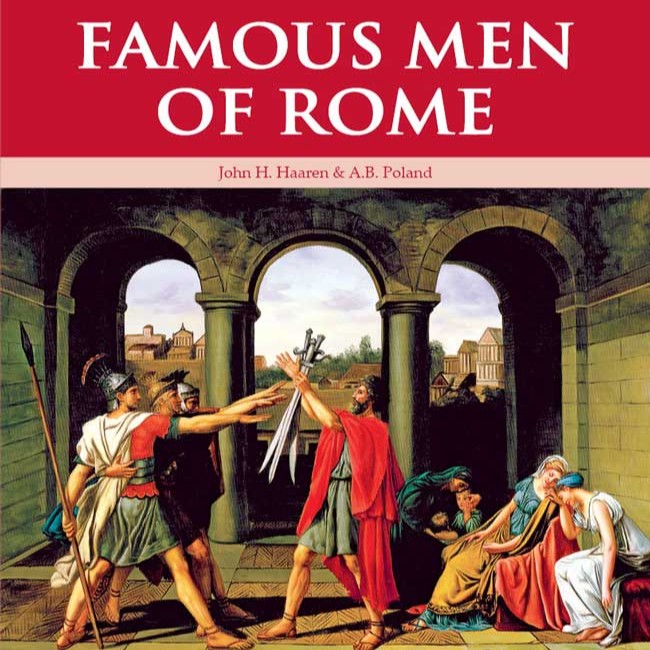 Famous Men of Rome by John H. Haaren