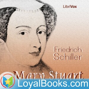 Mary Stuart by Friedrich Schiller