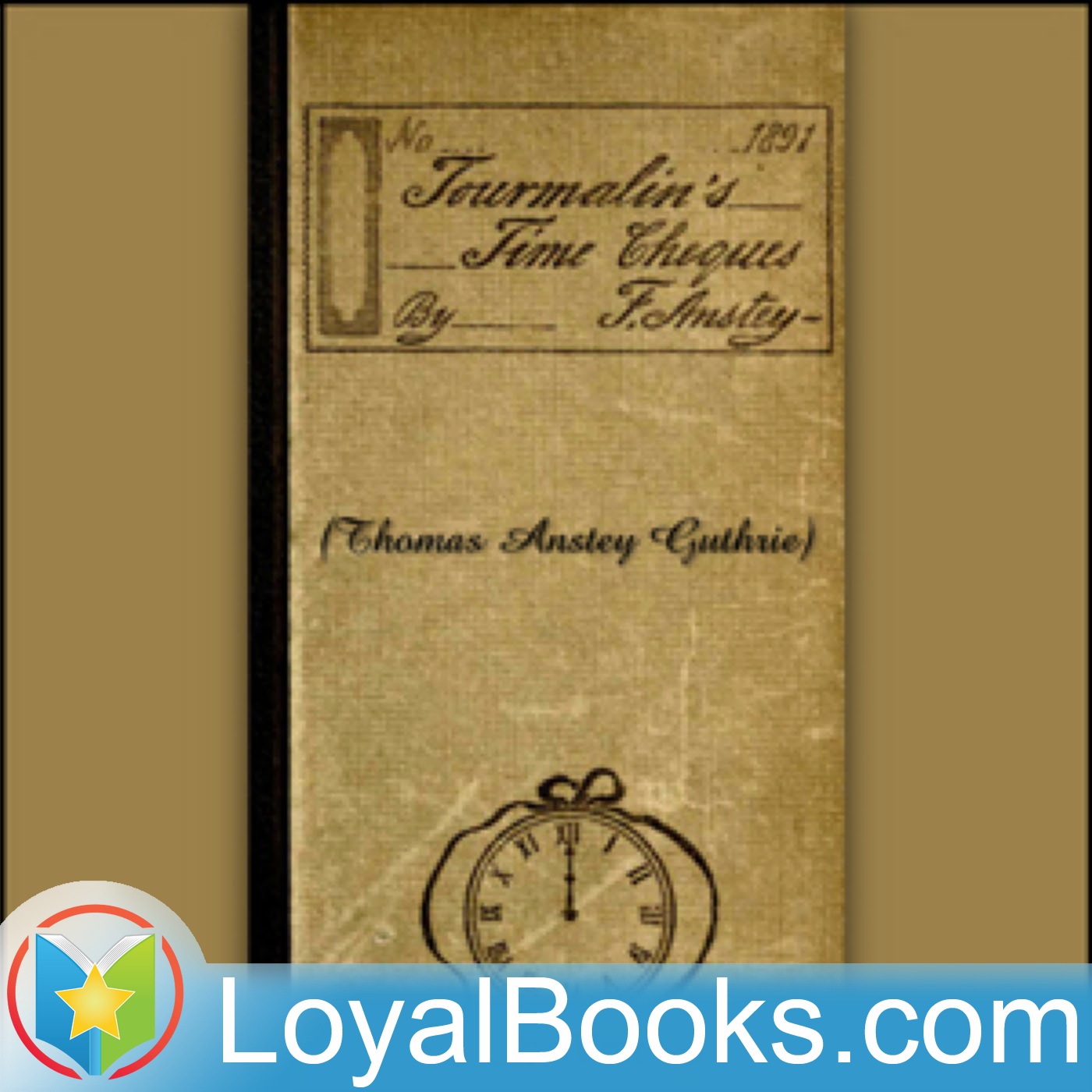 Tourmalin’s Time Cheques by Thomas Anstey Guthrie