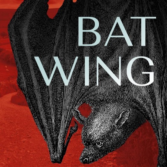 Bat Wing by Sax Rohmer