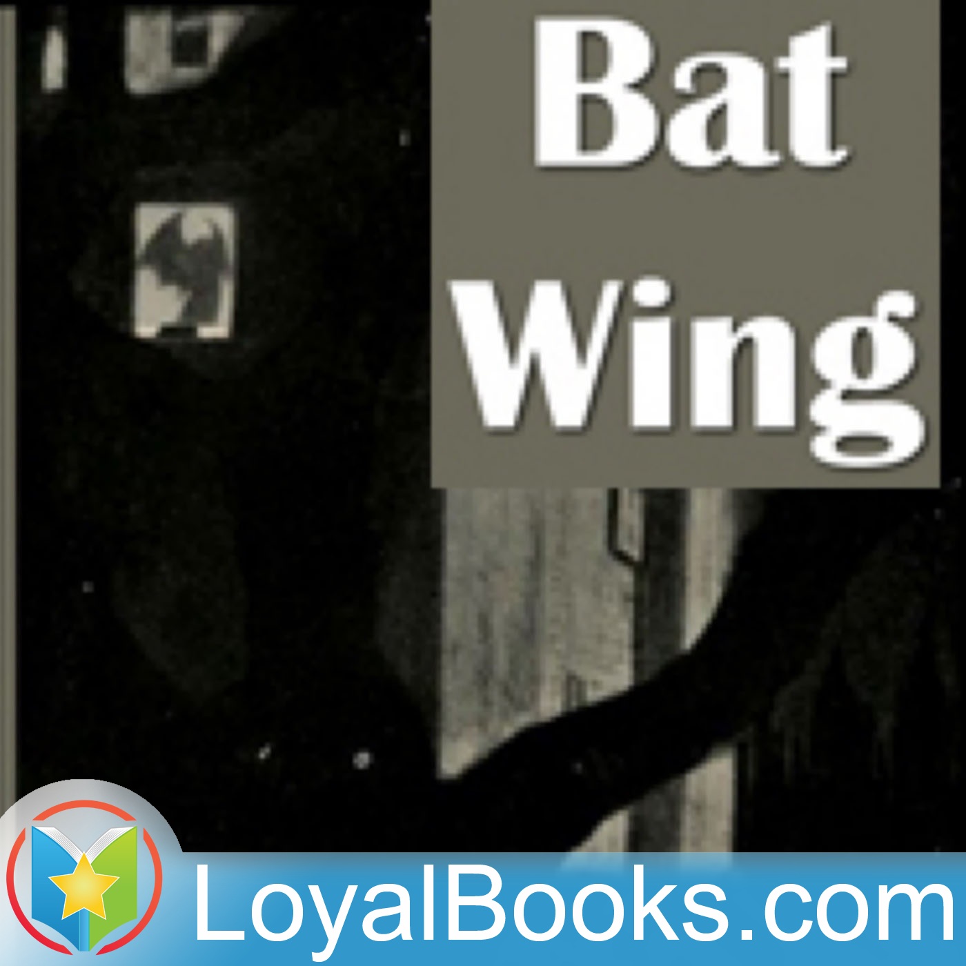 Bat Wing by Sax Rohmer