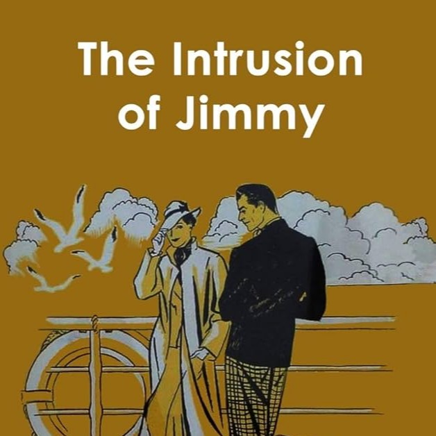 The Intrusion of Jimmy by P. G. Wodehouse