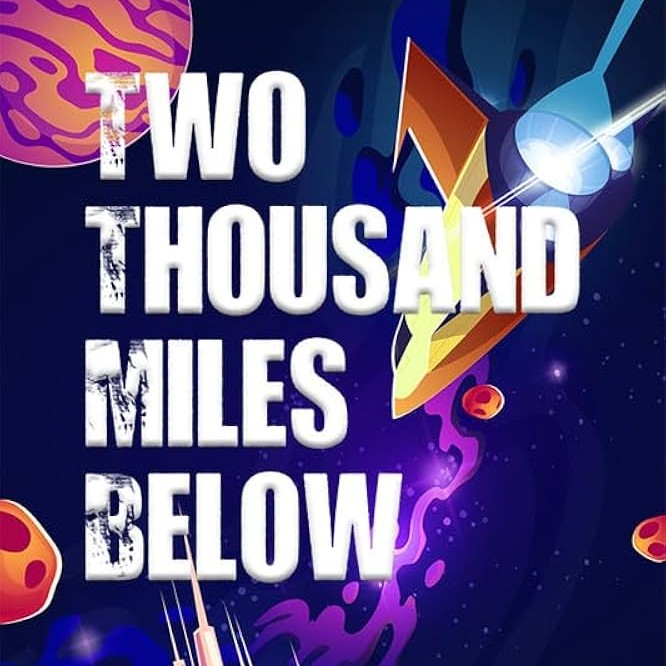 Two Thousand Miles Below by Charles W. Diffin