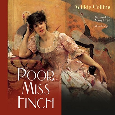 Poor Miss Finch by Wilkie Collins