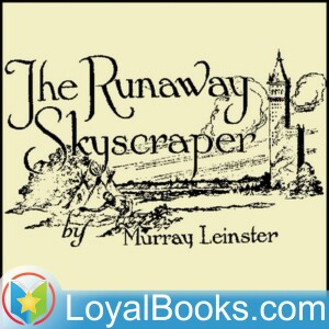 The Runaway Skyscraper by Murray Leinster