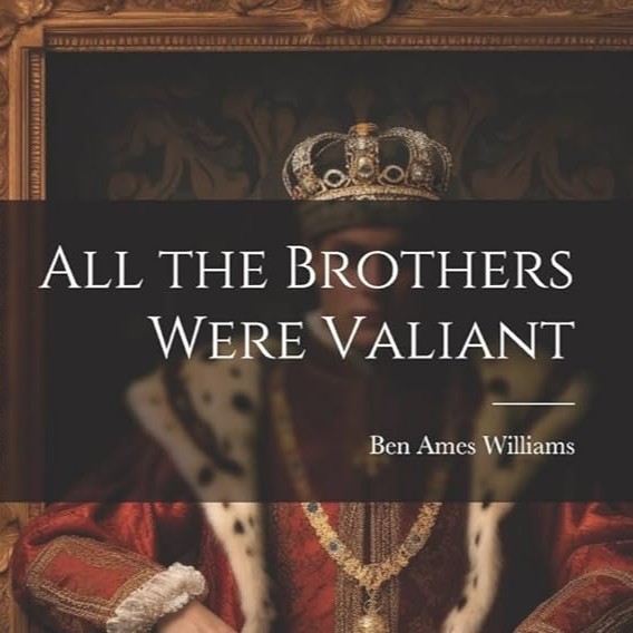 All the Brothers Were Valiant by Ben Ames Williams