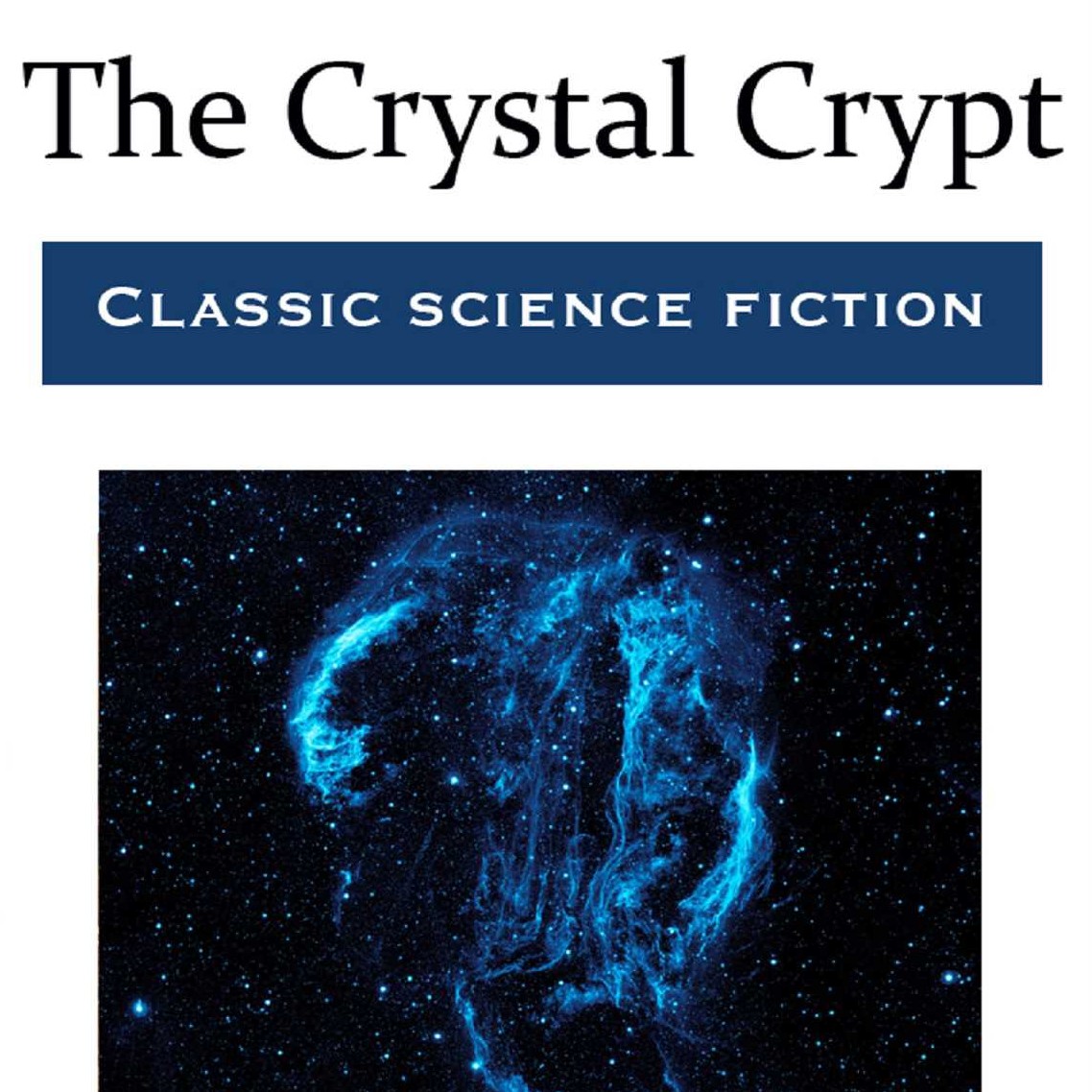 The Crystal Crypt & Beyond the Door by Philip K. Dick