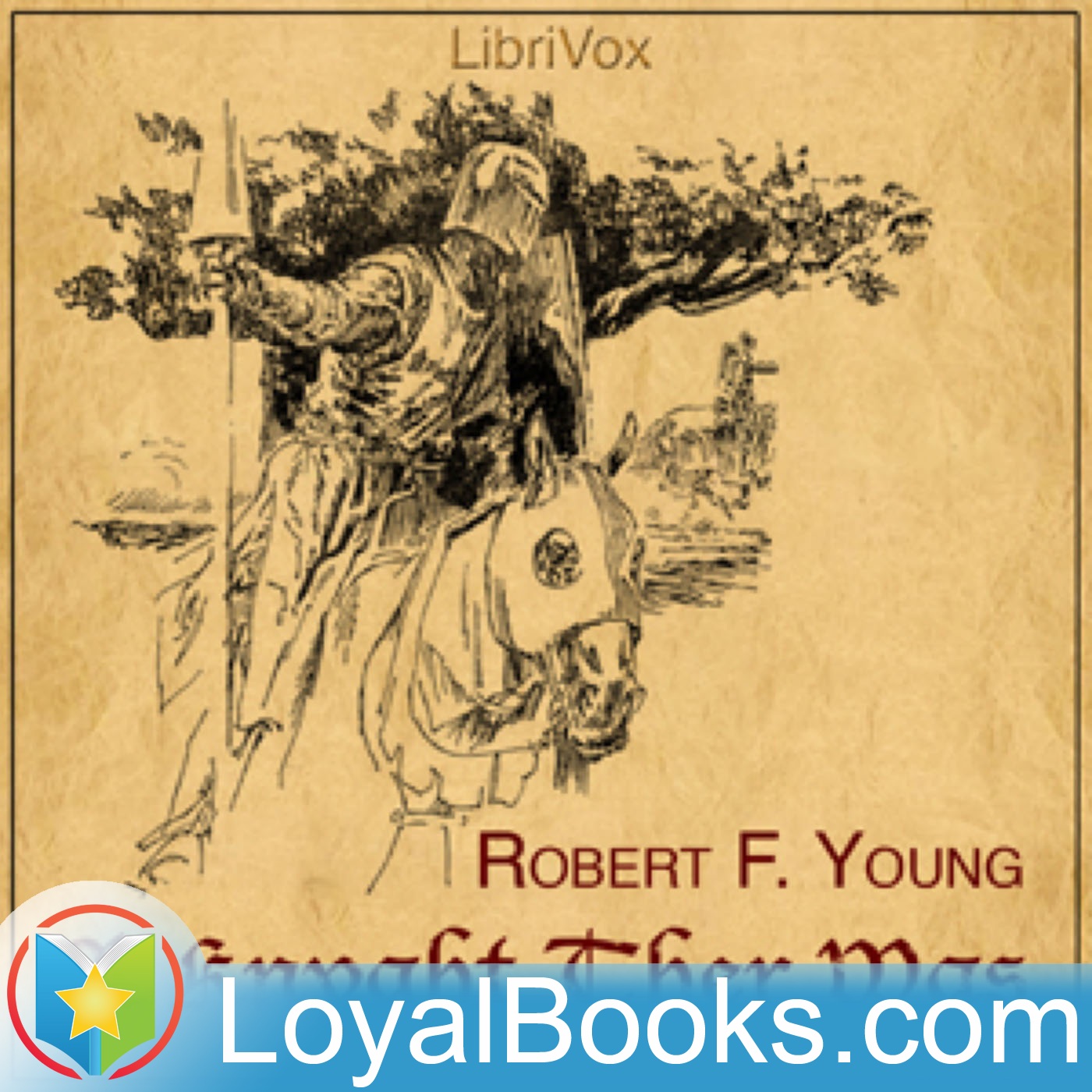 A Knyght Ther Was by Robert F. Young
