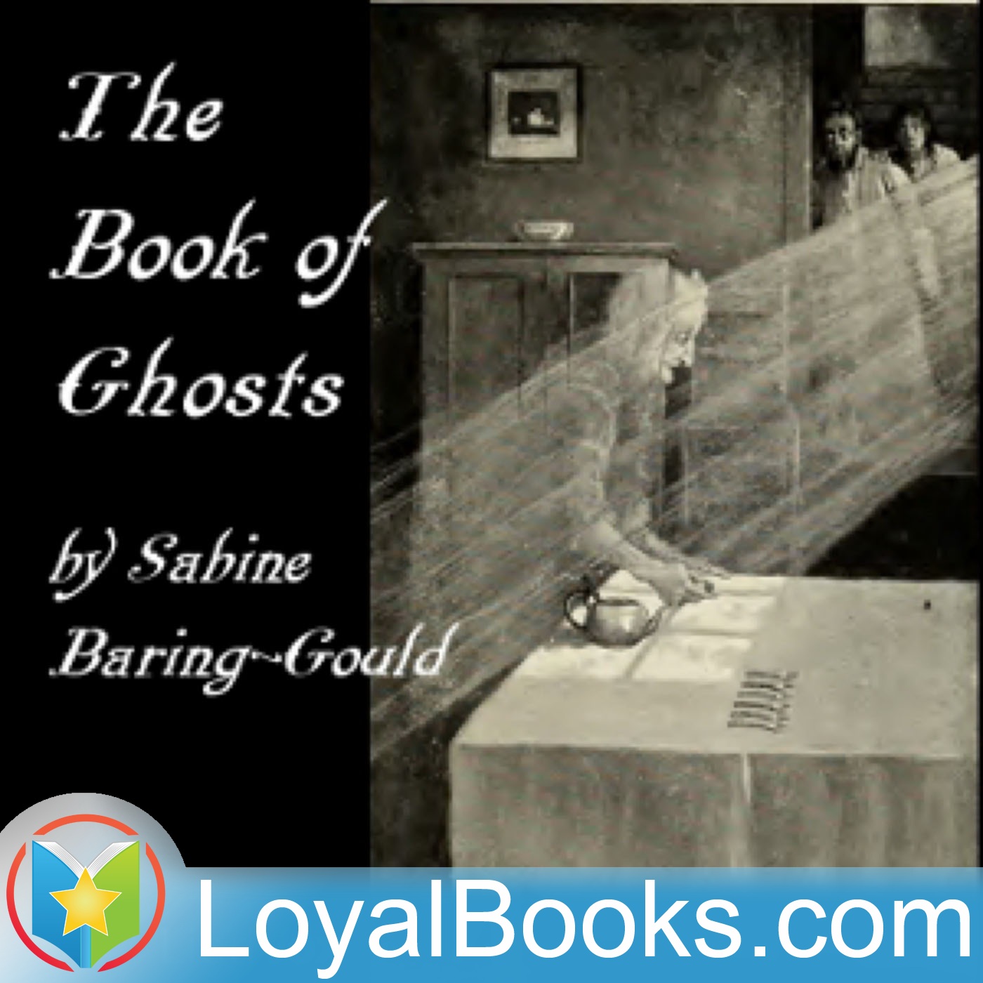 The Book of Ghosts by S. Baring-Gould