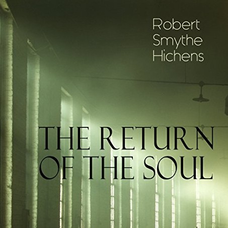 The Return of the Soul by Robert Smythe Hichens