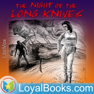 The Night of the Long Knives by Fritz Leiber