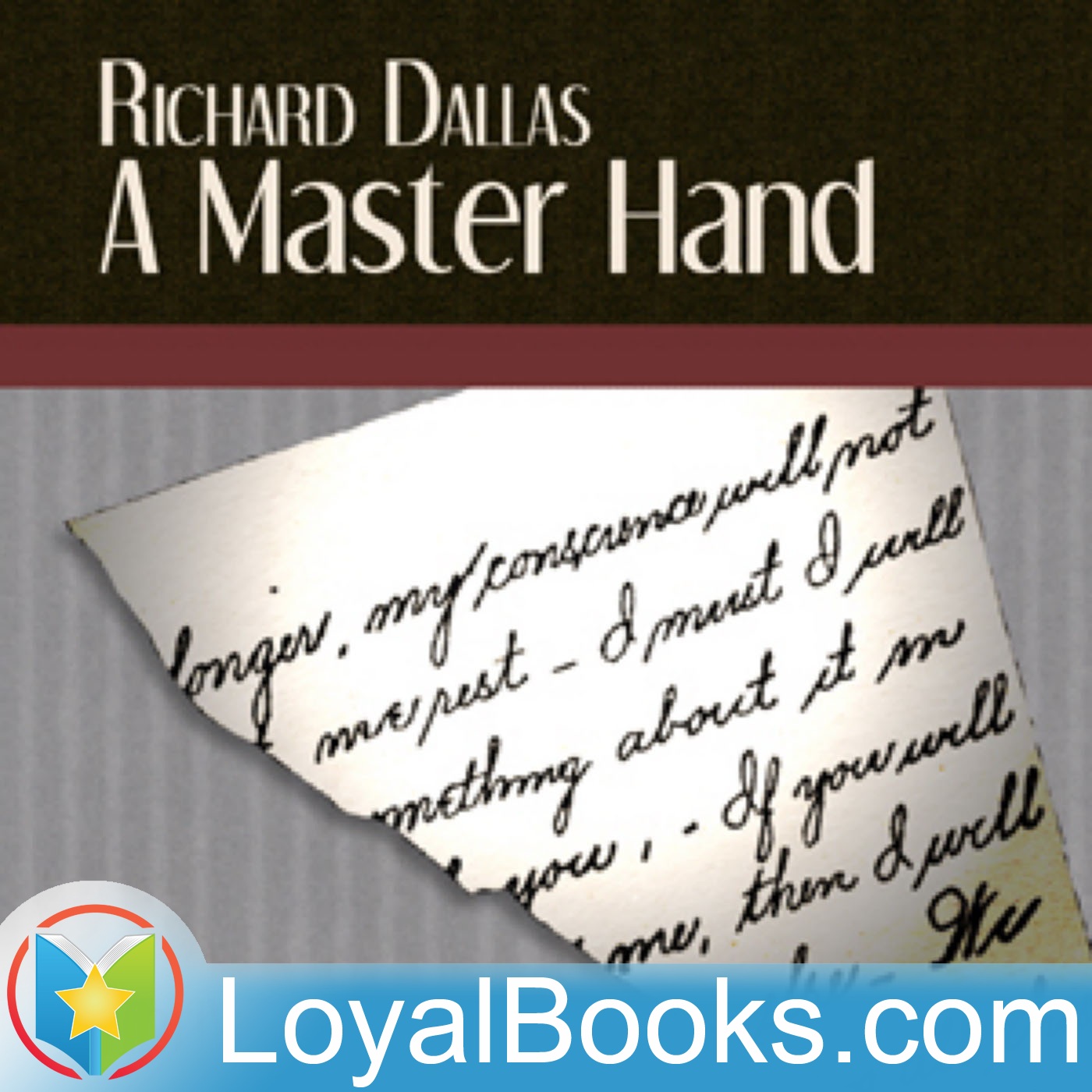 A Master Hand by Richard Dallas