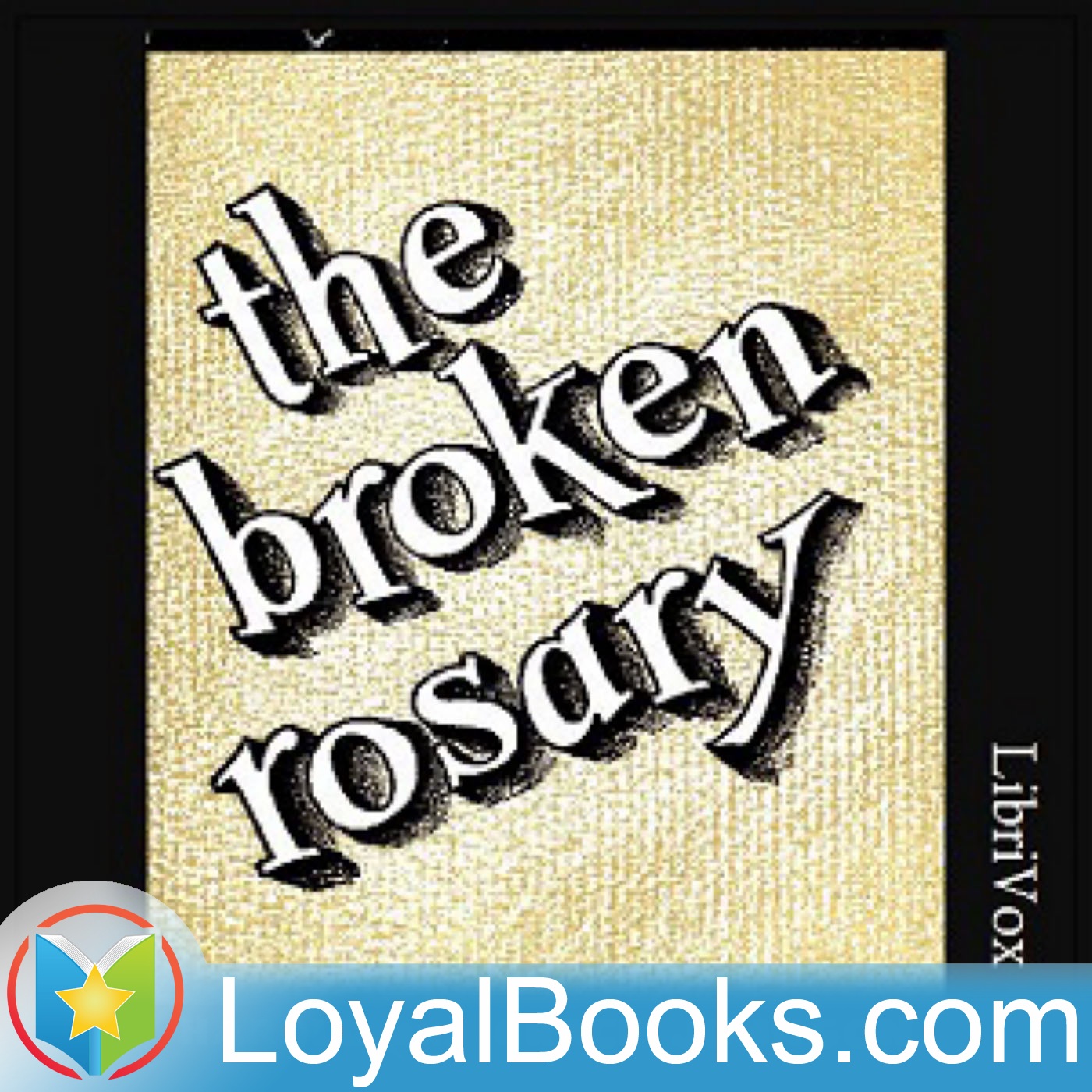 The Broken Rosary by Grace and Harold Johnson