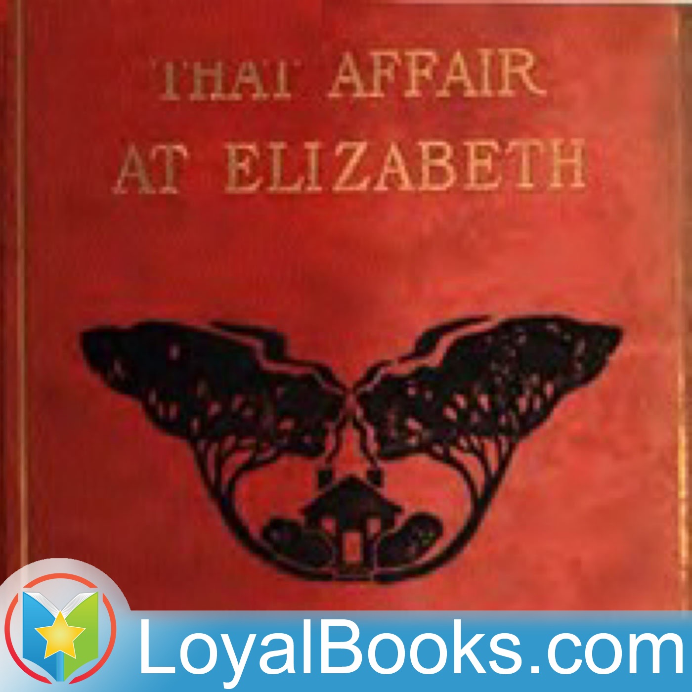 That Affair at Elizabeth by Burton E. Stevenson