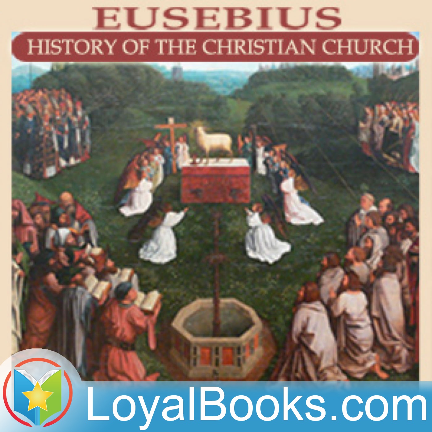 Eusebius' History of the Christian Church by Eusebius of Caesarea