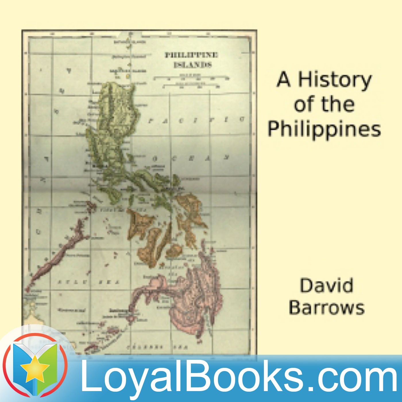 A History of the Philippines by David Barrows
